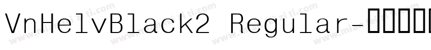 VnHelvBlack2 Regular字体转换